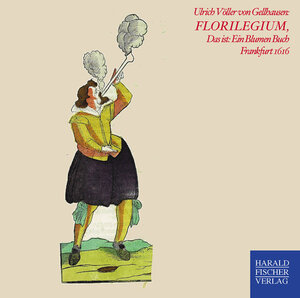 Buchcover Florilegium, Das ist ein Blumen Buch | Ulrich Völler von Gellhausen | EAN 9783891314234 | ISBN 3-89131-423-X | ISBN 978-3-89131-423-4