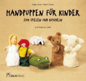 Buchcover Handpuppen für Kinder zum Spielen und Kuscheln | Helga Elsner | EAN 9783891350966 | ISBN 3-89135-096-1 | ISBN 978-3-89135-096-6