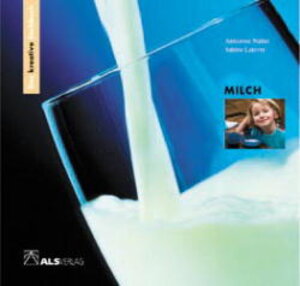 Buchcover Das kreative Sachbuch "Milch" | Annerose Naber | EAN 9783891351079 | ISBN 3-89135-107-0 | ISBN 978-3-89135-107-9