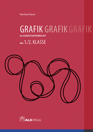 Buchcover Grafik im Kunstunterricht der 1./2. Klasse | Manfred Kiesel | EAN 9783891351796 | ISBN 3-89135-179-8 | ISBN 978-3-89135-179-6