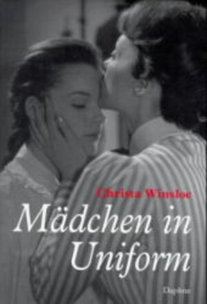 Buchcover Mädchen in Uniform | Christa Winsloe | EAN 9783891370339 | ISBN 3-89137-033-4 | ISBN 978-3-89137-033-9