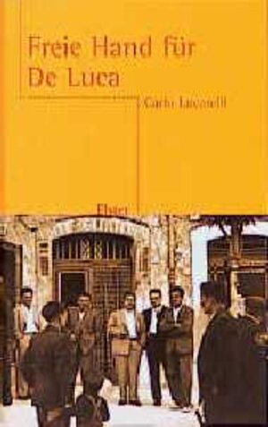 Buchcover Freie Hand für De Luca | Carlo Lucarelli | EAN 9783891512661 | ISBN 3-89151-266-X | ISBN 978-3-89151-266-1