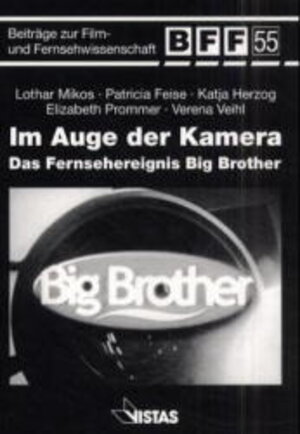 Buchcover Im Auge der Kamera | Lothar Mikos | EAN 9783891582770 | ISBN 3-89158-277-3 | ISBN 978-3-89158-277-0