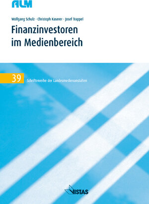 Buchcover Finanzinvestoren im Medienbereich | Wolfgang Schulz | EAN 9783891584897 | ISBN 3-89158-489-X | ISBN 978-3-89158-489-7