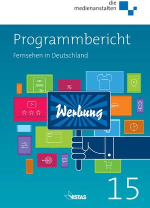 Buchcover Programmbericht 2015. Fernsehen in Deutschland  | EAN 9783891586242 | ISBN 3-89158-624-8 | ISBN 978-3-89158-624-2