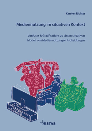 Buchcover Mediennutzung im situativen Kontext | Karsten Richter | EAN 9783891586600 | ISBN 3-89158-660-4 | ISBN 978-3-89158-660-0