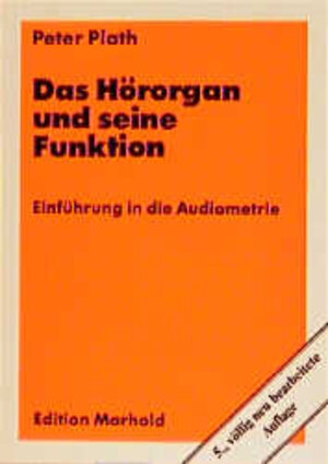 Das Hörorgan und seine Funktion