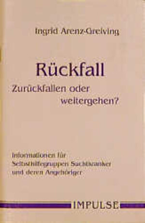 Buchcover Rückfall | Ingrid Arenz-Greiving | EAN 9783891751596 | ISBN 3-89175-159-1 | ISBN 978-3-89175-159-6