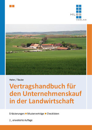 Buchcover Vertragshandbuch für den Unternehmenskauf in der Landwirtschaft | Thomas Hahn | EAN 9783891870754 | ISBN 3-89187-075-2 | ISBN 978-3-89187-075-4