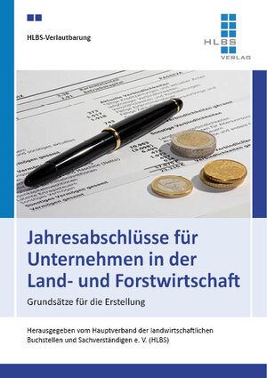 Buchcover Jahresabschlüsse für Unternehmen in der Land- und Forstwirtschaft  | EAN 9783891870761 | ISBN 3-89187-076-0 | ISBN 978-3-89187-076-1