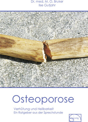 Osteoporose: Verhütung und Heilbarkeit