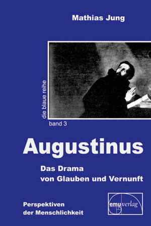 Buchcover Augustinus | Mathias Jung | EAN 9783891891018 | ISBN 3-89189-101-6 | ISBN 978-3-89189-101-8