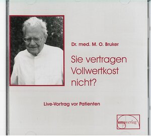 Buchcover Sie vertragen Vollwertkost nicht? | Max Otto Bruker | EAN 9783891891438 | ISBN 3-89189-143-1 | ISBN 978-3-89189-143-8
