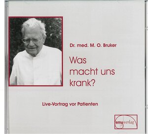 Buchcover Was macht uns krank? | Max Otto Bruker | EAN 9783891891445 | ISBN 3-89189-144-X | ISBN 978-3-89189-144-5