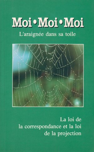 Buchcover Moi, moi, moi. L'araignée dans sa toile | Gabriele | EAN 9783892014010 | ISBN 3-89201-401-9 | ISBN 978-3-89201-401-0