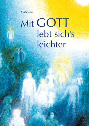 Buchcover Mit Gott lebt sich's leichter | Gabriele | EAN 9783892016694 | ISBN 3-89201-669-0 | ISBN 978-3-89201-669-4