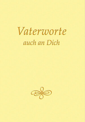 Buchcover Vaterworte auch an Dich | Gabriele | EAN 9783892017127 | ISBN 3-89201-712-3 | ISBN 978-3-89201-712-7