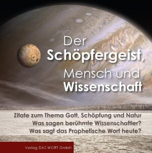 Buchcover Der Schöpfergeist, Mensch und Wissenschaft  | EAN 9783892017332 | ISBN 3-89201-733-6 | ISBN 978-3-89201-733-2