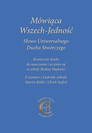 Buchcover Mówiąca Wszech-Jedność | Gabriele | EAN 9783892018216 | ISBN 3-89201-821-9 | ISBN 978-3-89201-821-6