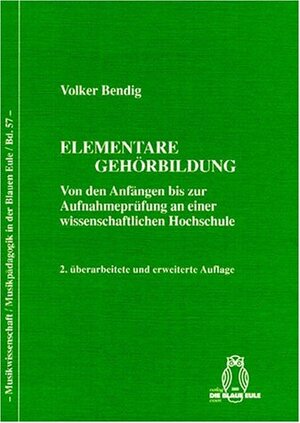 Elementare Gehörbildung. Von den Anfängen bis zur Aufnahmeprüfung an einer wissenschaftlichen Hochschule, mit CD-ROM