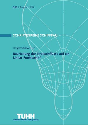 Buchcover Beurteilung der Streikeinflüsse auf ein Linien-Frachtschiff | Holger Sadewasser | EAN 9783892205906 | ISBN 3-89220-590-6 | ISBN 978-3-89220-590-6