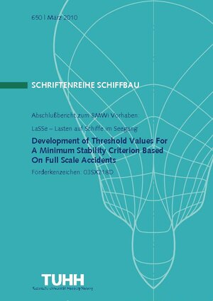 Buchcover Development Of Threshold Values For A Minimum Stability Criterion Based On Full Scale Accidents | Stefan Krüger | EAN 9783892206507 | ISBN 3-89220-650-3 | ISBN 978-3-89220-650-7