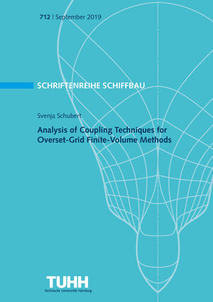 Buchcover Analysis of Coupling Techniques for Overset-Grid Finite-Volume Methods | Svenja Schubert | EAN 9783892207122 | ISBN 3-89220-712-7 | ISBN 978-3-89220-712-2