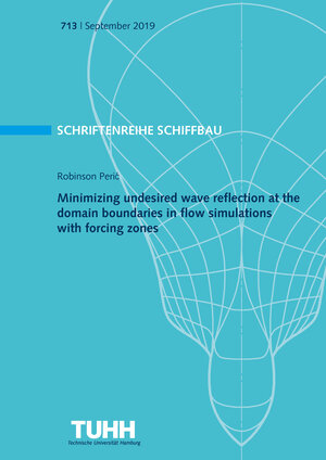 Buchcover Minimizing undesired wave reflection at the domain boundaries in flow simulations with forcing zones | Robinson Perić | EAN 9783892207139 | ISBN 3-89220-713-5 | ISBN 978-3-89220-713-9