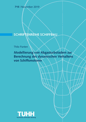 Buchcover Modellierung von Abgasturboladern zur Berechnung des dynamischen Verhaltens von Schiffsmotoren | Thilo Panten | EAN 9783892207153 | ISBN 3-89220-715-1 | ISBN 978-3-89220-715-3