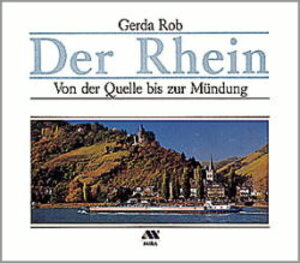 Buchcover Der Rhein | Gerda Rob | EAN 9783892222743 | ISBN 3-89222-274-6 | ISBN 978-3-89222-274-3