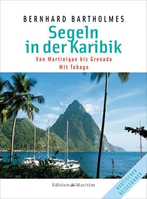 Buchcover Segeln in der Karibik 1 | Bernhard Bartholmes | EAN 9783892252917 | ISBN 3-89225-291-2 | ISBN 978-3-89225-291-7