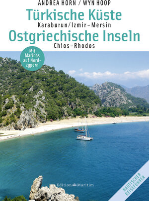 Türkische Küste/Ostgriechische Inseln: Karaburun/Izmir - Mersin ; Chios-Rhodos ; Mit Marinas auf Nordzypern