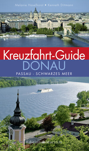 Buchcover Kreuzfahrt-Guide Donau | Melanie Haselhorst | EAN 9783892256427 | ISBN 3-89225-642-X | ISBN 978-3-89225-642-7