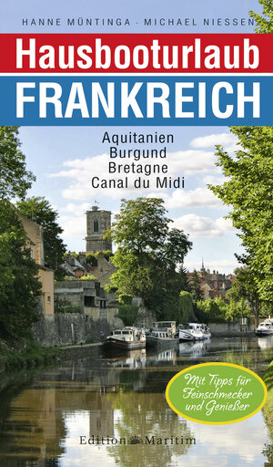 Buchcover Hausbooturlaub Frankreich | Hanne Müntinga | EAN 9783892256632 | ISBN 3-89225-663-2 | ISBN 978-3-89225-663-2