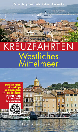 Buchcover Kreuzfahrten Westliches Mittelmeer | Peter Jurgilewitsch | EAN 9783892257035 | ISBN 3-89225-703-5 | ISBN 978-3-89225-703-5