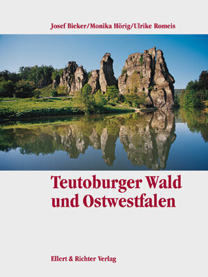 Buchcover Teutoburger Wald und Ostwestfalen | Monika Hörig | EAN 9783892344735 | ISBN 3-89234-473-6 | ISBN 978-3-89234-473-5