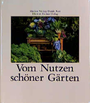 Vom Nutzen schöner Gärten