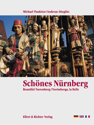 Schönes Nürnberg. Eine Bildreise