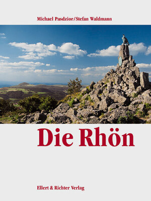 Die Rhön. Eine Bildreise