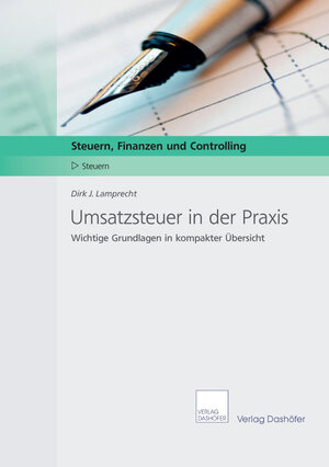Buchcover Umsatzsteuer in der Praxis | Dirk J. Lamprecht | EAN 9783892361381 | ISBN 3-89236-138-X | ISBN 978-3-89236-138-1