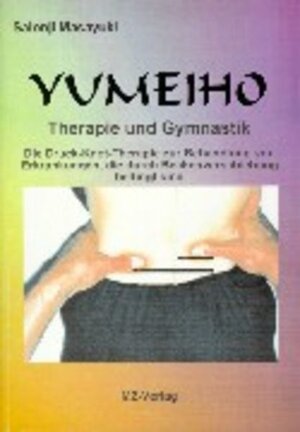 Buchcover Yumeiho-Therapie | Masayuki Saionji | EAN 9783892401049 | ISBN 3-89240-104-7 | ISBN 978-3-89240-104-9