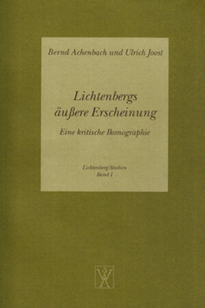 Buchcover Lichtenbergs äußere Erscheinung | Bernd Achenbach | EAN 9783892440093 | ISBN 3-89244-009-3 | ISBN 978-3-89244-009-3
