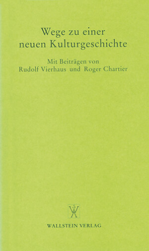 Buchcover Wege zu einer neuen Kulturgeschichte  | EAN 9783892442004 | ISBN 3-89244-200-2 | ISBN 978-3-89244-200-4