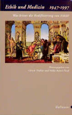 Buchcover Ethik und Medizin 1947-1997  | EAN 9783892442721 | ISBN 3-89244-272-X | ISBN 978-3-89244-272-1