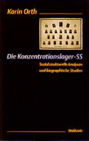Buchcover Die Konzentrationslager-SS | Karin Orth | EAN 9783892443803 | ISBN 3-89244-380-7 | ISBN 978-3-89244-380-3