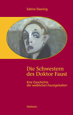 Buchcover Die Schwestern des Doktor Faust | Sabine Doering | EAN 9783892443995 | ISBN 3-89244-399-8 | ISBN 978-3-89244-399-5
