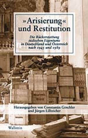 Buchcover »Arisierung« und Restitution  | EAN 9783892444954 | ISBN 3-89244-495-1 | ISBN 978-3-89244-495-4