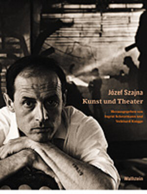Buchcover Józef Szajna - Kunst und Theater  | EAN 9783892445975 | ISBN 3-89244-597-4 | ISBN 978-3-89244-597-5