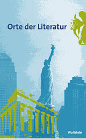 Buchcover Orte der Literatur  | EAN 9783892445982 | ISBN 3-89244-598-2 | ISBN 978-3-89244-598-2