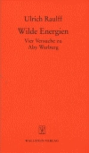 Buchcover Wilde Energien | Ulrich Raulff | EAN 9783892446743 | ISBN 3-89244-674-1 | ISBN 978-3-89244-674-3